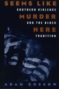 Cover: Seems Like Murder Here - University of Chicago Press