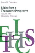 Cover: Ethics from a Theocentric Perspective, Volume 2 - University of Chicago Press