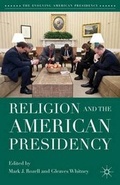 Cover: Religion and the American Presidency - Palgrave MacMillan