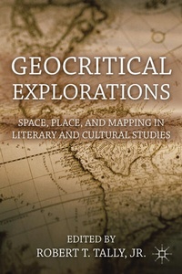 Enlarge image Cover: Geocritical Explorations - Palgrave MacMillan