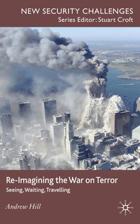 Enlarge image Cover: Re-Imagining the War on Terror - Palgrave Macmillan