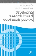 Cover: Developing Research Based Social Work Practice - Bloomsbury Academic
