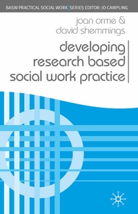 Enlarge image Cover: Developing Research Based Social Work Practice - Bloomsbury Academic