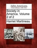 Bild: Society in America. Volume 2 of 2 - Gale, Sabin Americana