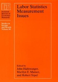 Cover: Labor Statistics Measurement Issues - University of Chicago Press