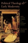Cover: Political Theology & Early Modernity - University of Chicago Press