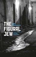 Cover: The Figural Jew - University of Chicago Press