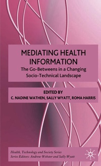 Enlarge image Cover: Mediating Health Information - Palgrave Macmillan