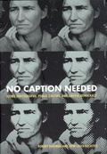 Cover: No Caption Needed - University of Chicago Press