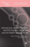 Cover: Financial Development, Institutions, Growth and Poverty Reduction - Palgrave Macmillan