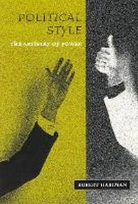Enlarge image Cover: Political Style - University of Chicago Press