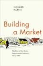 Cover: Building a Market - University of Chicago Press