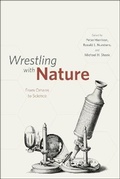 Cover: Wrestling with Nature - From Omens to Science - University of Chicago Press