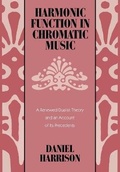 Cover: Harmonic Function in Chromatic Music - University of Chicago Press