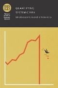 Cover: Quantifying Systemic Risk - University of Chicago Press