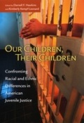 Cover: Our Children, Their Children - University of Chicago Press