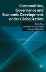 Cover: Commodities, Governance and Economic Development under Globalization - Palgrave Macmillan