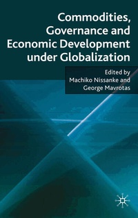 Enlarge image Cover: Commodities, Governance and Economic Development under Globalization - Palgrave Macmillan