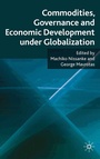 Cover: Commodities, Governance and Economic Development under Globalization - Palgrave Macmillan