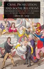 Cover: Crime, Prosecution and Social Relations - Palgrave Macmillan