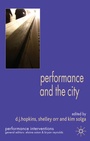 Cover: Performance and the City - Palgrave Macmillan