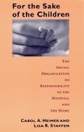 Cover: For the Sake of the Children - University of Chicago Press