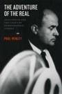 Cover: Adventure of the Real - University of Chicago Press
