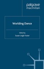 Cover: Worlding Dance - Palgrave Macmillan