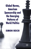 Cover: Global Norms, American Sponsorship and the Emerging Patterns of World Politics - Palgrave Macmillan