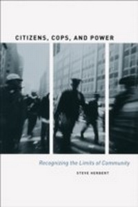 Abbildung von: Citizens, Cops, and Power - University of Chicago Press