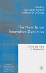 Cover: The New Asian Innovation Dynamics - Palgrave Macmillan