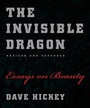 Cover: The Invisible Dragon - University of Chicago Press