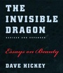 Cover: The Invisible Dragon - University of Chicago Press