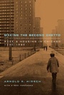 Cover: Making the Second Ghetto - University of Chicago Press