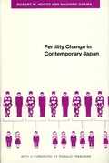 Cover: Fertility Change in Contemporary Japan - University of Chicago Press