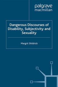 Abbildung von: Dangerous Discourses of Disability, Subjectivity and Sexuality - Palgrave Macmillan