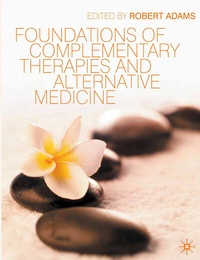 Abbildung von: Foundations of Complementary Therapies and Alternative Medicine - Red Globe Press