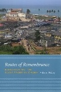 Cover: Routes of Remembrance - University of Chicago Press