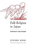 Cover: Folk Religion in Japan - University of Chicago Press