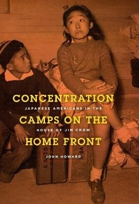 Enlarge image Cover: Concentration Camps on the Home Front - University of Chicago Press