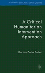 Cover: A Critical Humanitarian Intervention Approach - Palgrave Macmillan