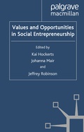 Cover: Values and Opportunities in Social Entrepreneurship - Palgrave Macmillan