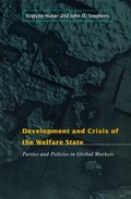 Cover: Development and Crisis of the Welfare State - Parties and Policies in Global Markets - University of Chicago Press