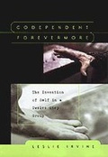 Cover: Codependent Forevermore - University of Chicago Press