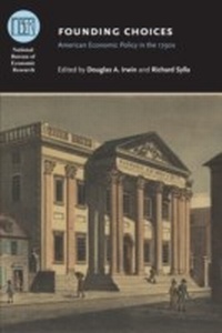 Enlarge image Cover: Founding Choices - University of Chicago Press