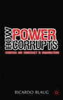 Cover: How Power Corrupts - Palgrave Macmillan