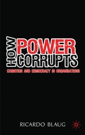 Cover: How Power Corrupts - Palgrave Macmillan