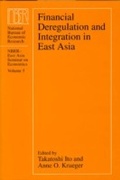 Cover: Financial Deregulation and Integration in East Asia - University of Chicago Press
