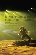 Cover: Shakespeare and the Making of Theatre - Red Globe Press