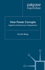 Cover: How Power Corrupts - Palgrave Macmillan